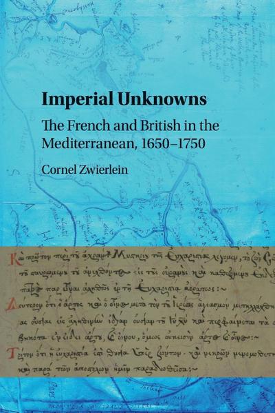 Imperial Unknowns - Cornel Zwierlein
