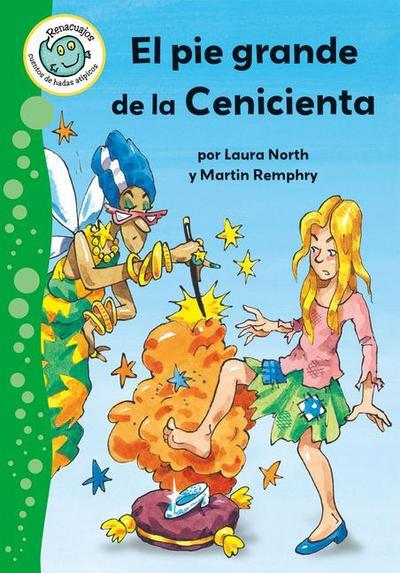 El Pie Grande de la Cenicienta (Cinderella’s Big Foot)