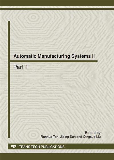 Automatic Manufacturing Systems II