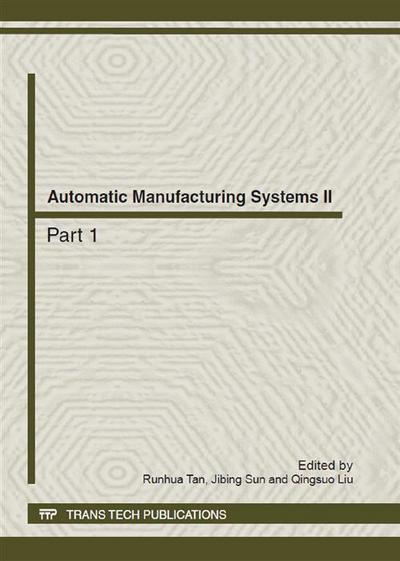 Automatic Manufacturing Systems II
