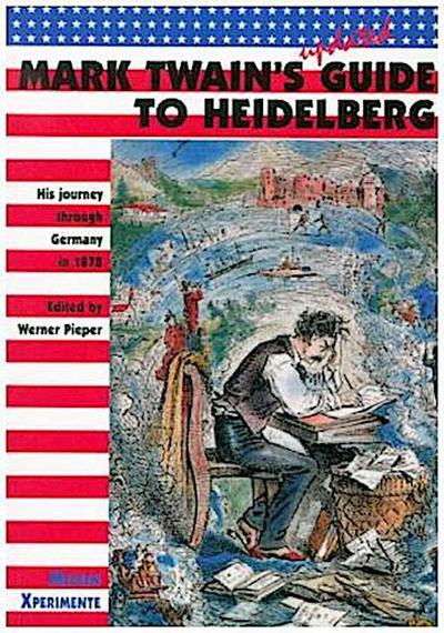 Mark Twains Tourist Guide to Heidelberg