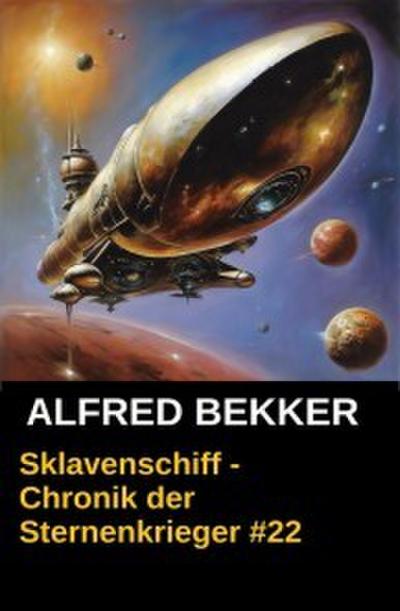 Sklavenschiff - Chronik der Sternenkrieger 22
