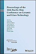 Proceedings of the 12th Pacific Rim Conference on Ceramic and Glass Technology
