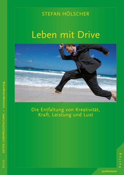 Leben mit Drive