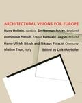 Architectural Visions for Europe