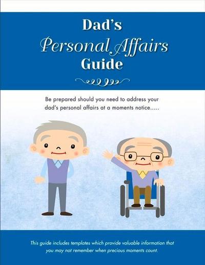 Dad’s Personal Affairs Guide: Volume 3