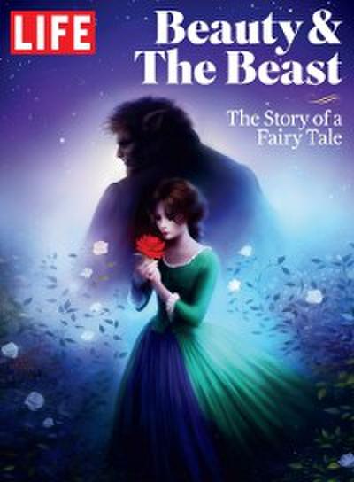 LIFE Beauty &amp; The Beast