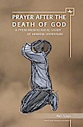 Prayer After the Death of God