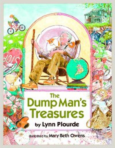 The Dump Man’s Treasures