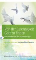 Von der Leichtigkeit, Gott zu finden