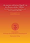 "Sie machen sich keinen Begriff von den Reizen solcher Nilfahrt"