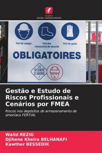 Gestão e Estudo de Riscos Profissionais e Cenários por FMEA