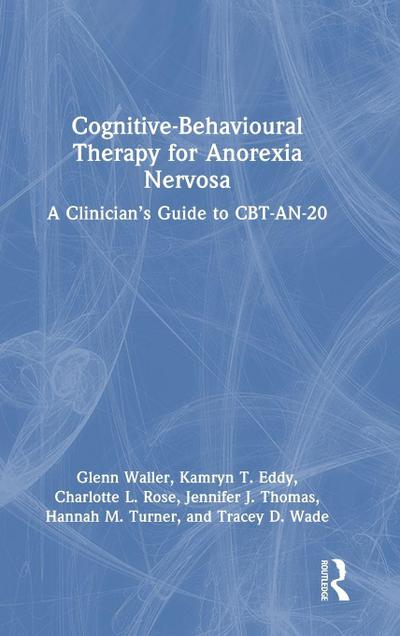 Cognitive-Behavioural Therapy for Anorexia Nervosa