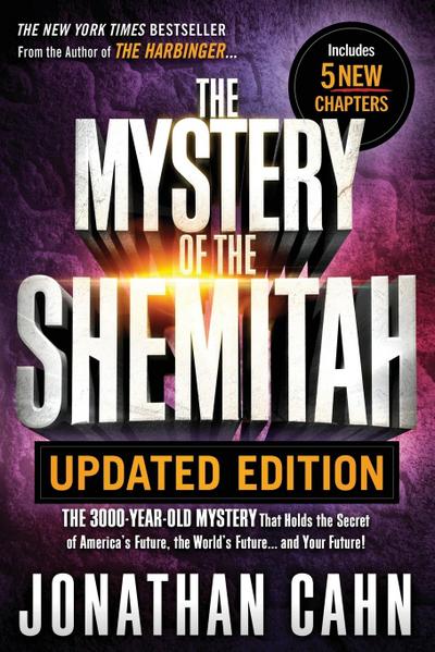 The Mystery of the Shemitah Updated Edition