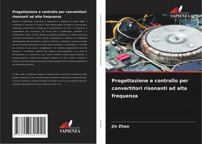Progettazione e controllo per convertitori risonanti ad alta frequenza