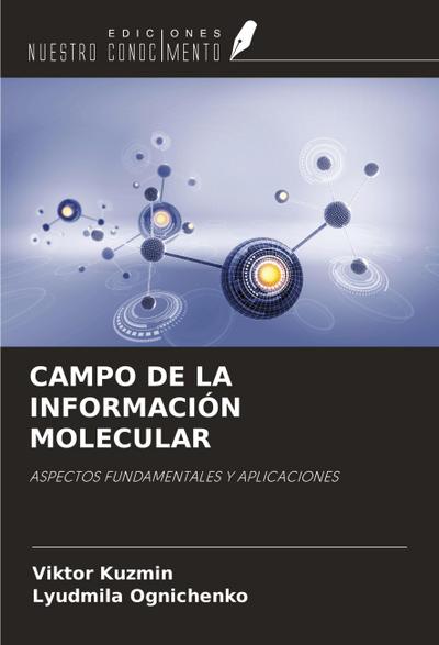 CAMPO DE LA INFORMACIÓN MOLECULAR