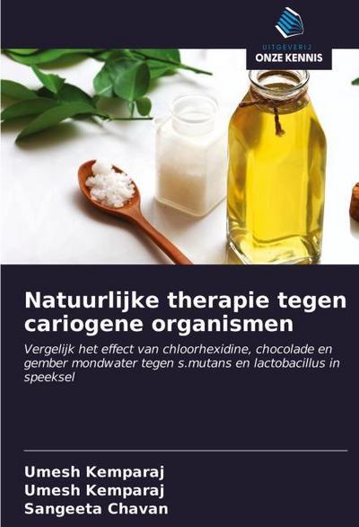 Natuurlijke therapie tegen cariogene organismen
