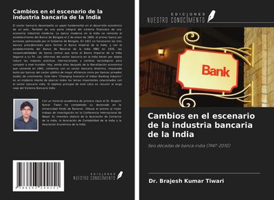 Cambios en el escenario de la industria bancaria de la India