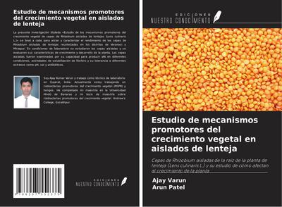 Estudio de mecanismos promotores del crecimiento vegetal en aislados de lenteja