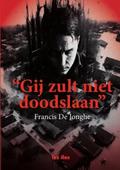 "Gij zult niet doodslaan"