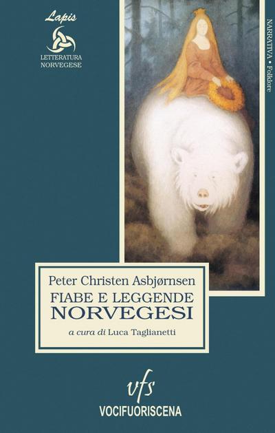 Asbjørnsen, P: Fiabe e leggende norvegesi