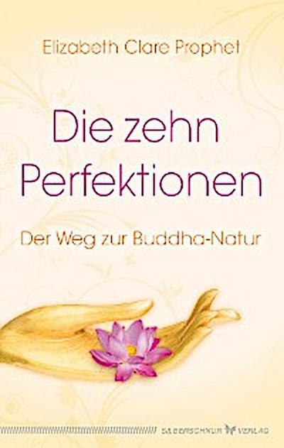Die zehn Perfektionen
