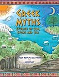 Greek Myths: Stories of Sun, Stone, and Sea (The Classics)