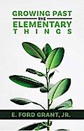 Growing Past the Elementary Things