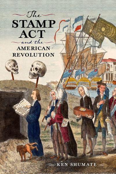 The Stamp ACT and the American Revolution