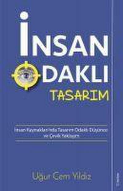 Insan Odakli Tasarim