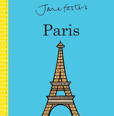 Jane Foster’s Cities: Paris