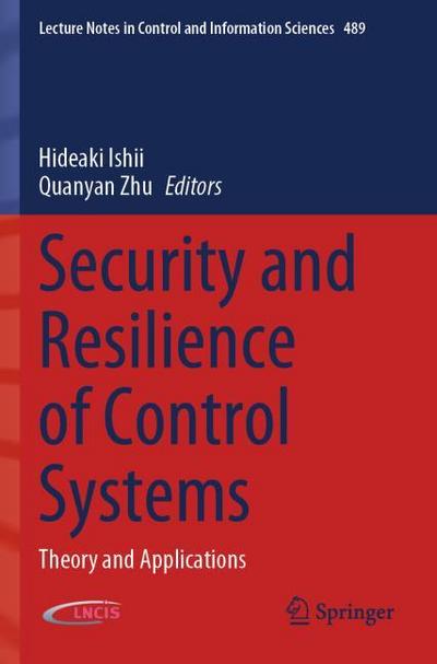 Security and Resilience of Control Systems