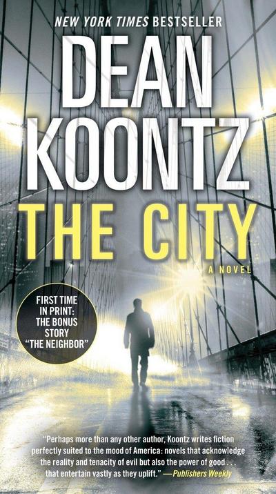 The City (with Bonus Short Story the Neighbor)