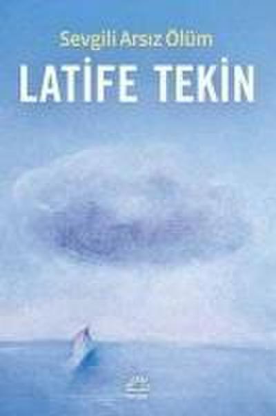 Sevgili Arsiz Ölüm