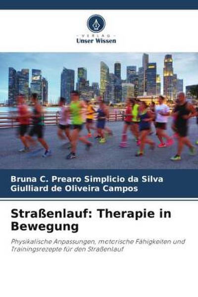 Straßenlauf: Therapie in Bewegung