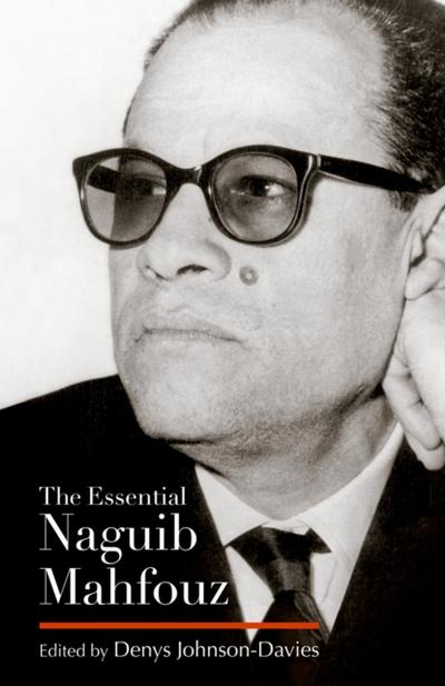 The Essential Naguib Mahfouz