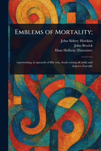 Emblems of Mortality;