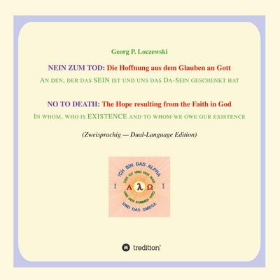 NEIN ZUM TOD: Die Hoffnung aus dem Glauben an Gott
