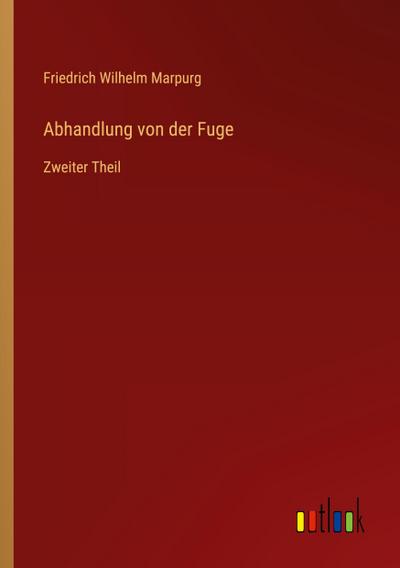 Abhandlung von der Fuge