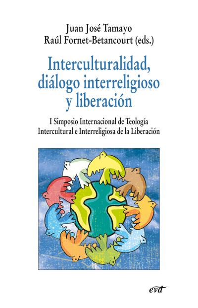 Interculturalidad, diálogo interreligioso y liberación