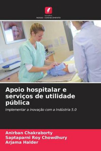 Apoio hospitalar e serviços de utilidade pública