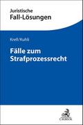 Fälle zum Strafprozessrecht