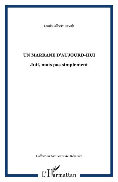 Un marrane d’aujourd-hui
