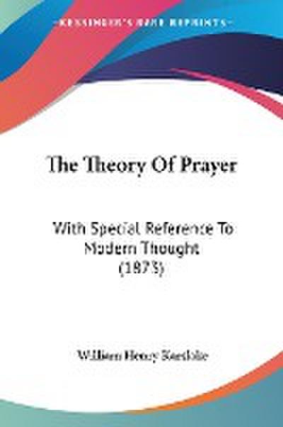 The Theory Of Prayer