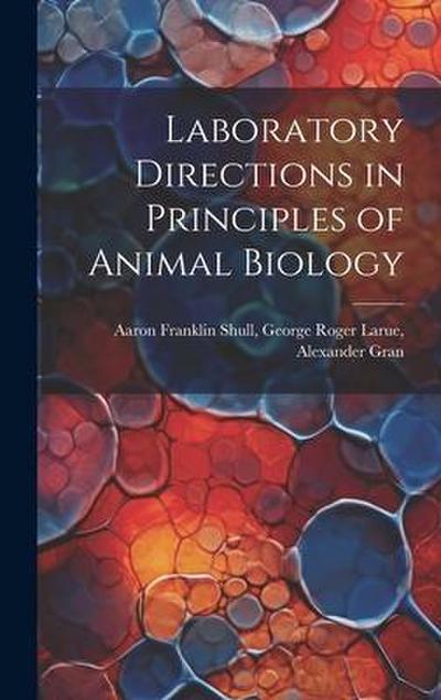 Laboratory Directions in Principles of Animal Biology