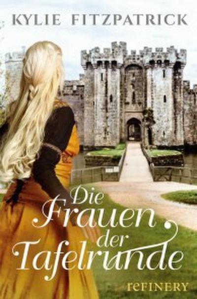 Fitzpatrick, K: Frauen der Tafelrunde