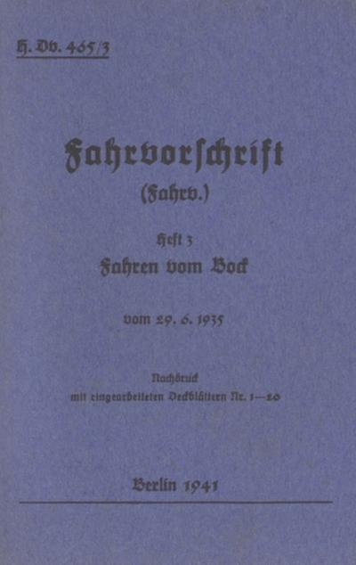 H.Dv. 465/3 Fahrvorschrift - Heft 3 - Fahren vom Bock