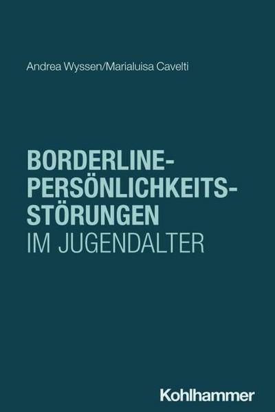 Borderline-Persönlichkeitsstörung im Jugendalter