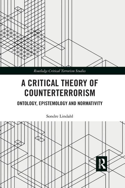 A Critical Theory of Counterterrorism