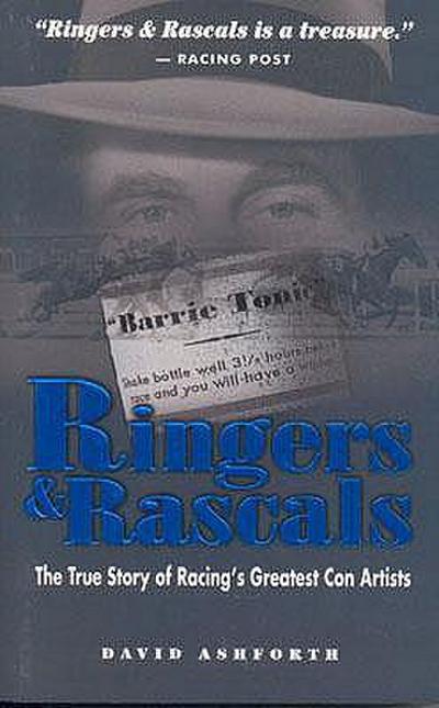 Ringers & Rascals: The True Story of Racing’s Greatest Con Artists